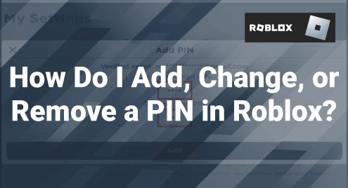 How to Add Pin in Roblox  How to Set Up Roblox Pin 