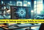 feature-image-of-How-to-Setup-and-Use-Sshfs-in-Linux